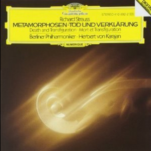 Richard Strauss: Metamorphosen; Tod Und Verklarung