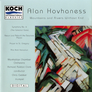 Alan Hovhaness - Mountains And Rivers Without End, Symphony No.6. Etc