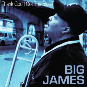 Thank God I Got The Blues