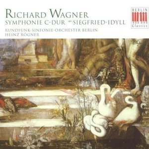 Wagner. Symphony C-Dur, Siegfried-Idyll