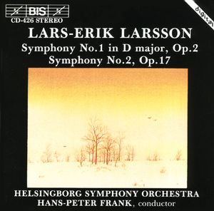 Lars-erik Larsson - Symphonies 1 & 2