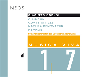 Musica Viva Vol.17 - Chukrum; Quattro Pezzi; Natura Renovatur; Hymnos