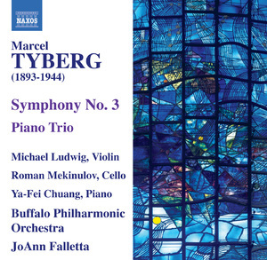 Marcel Tyberg - Symphony No.3; Piano Trio