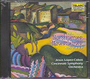 Bachianas Brasileiras, Nos. 2, 4 & 8 (Jesús López-Cobos, Cincinnati Symphony Orchestra)