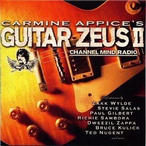 Carmine Appice's Guitar Zeus Ii: Channel Mind Radio