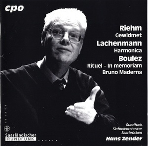 Boulez, Lachenmann, Riehm