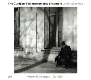 Music Of Georges I. Gurdjieff