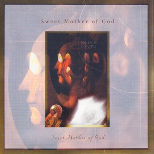 Sweet Mother Of God (Reissue)