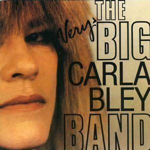 The Very Big Carla Bley Band 