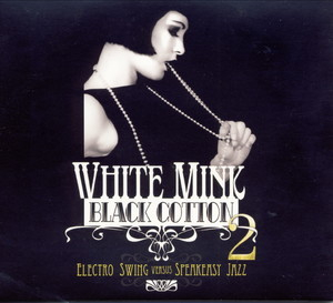 White Mink : Black Cotton 2 (CD1)