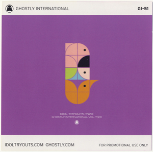 Idol Tryouts Two: Ghostly International Vol.two - (CD1)