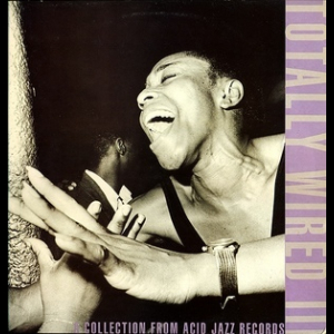 Totally Wired - Collection From Acid Jazz Records - Vol. III