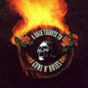 A Rock Tribute To Guns N' Roses