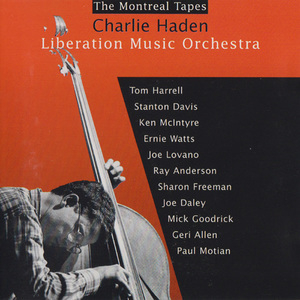 The Montreal Tapes: Liberation Music Orchestra