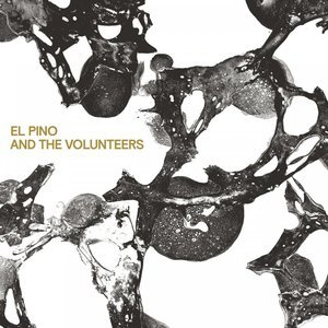 El Pino And The Volunteers - El Pino and the Volunteers