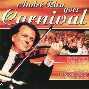 Andre Rieu Goes Carnival