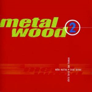 Metalwood 2