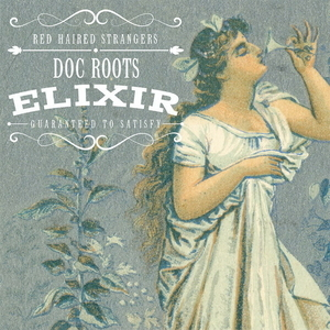 Doc Root's Elixir Guaranteed To Satisfy