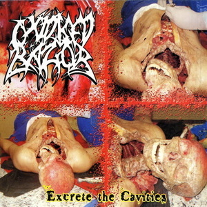 Excrete The Cavities / Oros