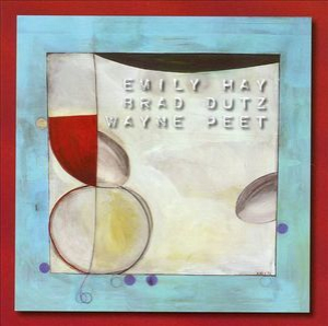 Emily Hay, Brad Dutz, Wayne Peet