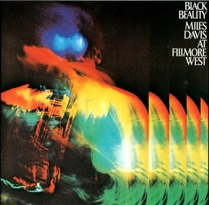 Black Beauty: Miles Davis At Fillmore West