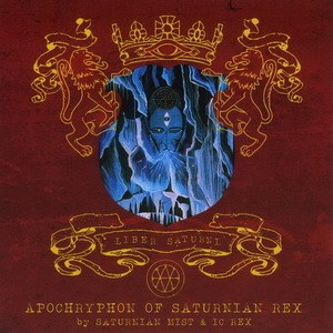 Liber Saturni - Apochryphon Of Saturnian Rex