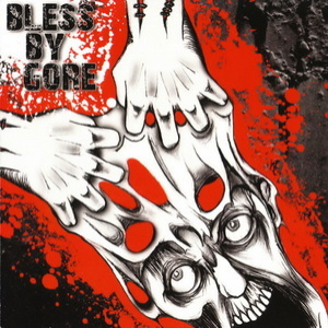 Bless By Gore Vol. 2