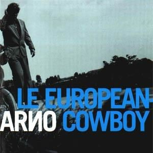 Le European Cowboy