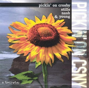 Pickin' On Crosby, Stills, Nash & Young - A Tribute