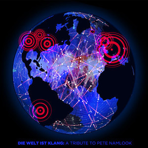 Die Welt ist Klang: A Tribute to Pete Namlook, part 2