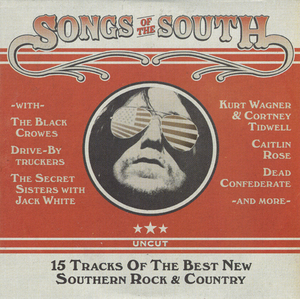 Uncut: Songs Of The South