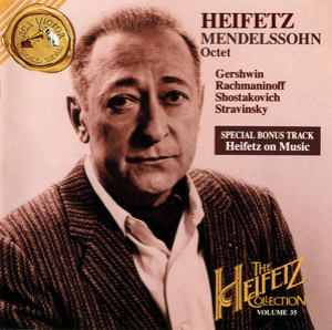 The Heifetz Collection, Vol.35: Mendelssohn Octet