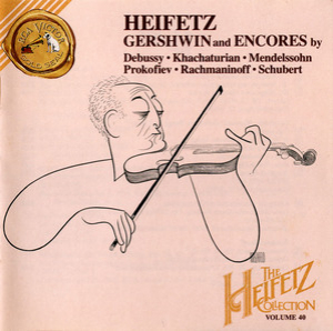 The Heifetz Collection, Vol.40: Gershwin and Encores