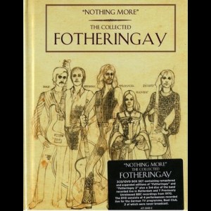Nothing More (The Collected Fotheringay)