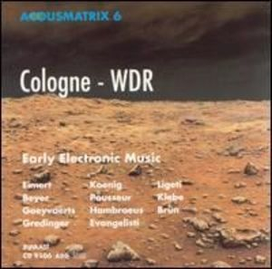 Cologne-WDR Early Electronic Music