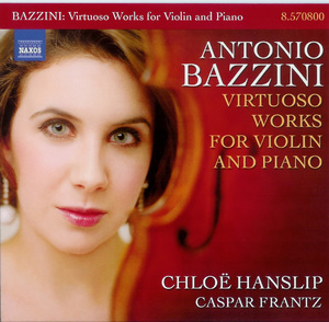 Antonio Bazzini - Virtuoso Works For Violin And Piano