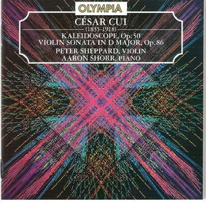 Cesar Cui - 'kaleidoscope' & Violin Sonata