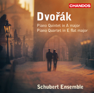 Dvorak - Piano Quintet In A Major; Piano Quartet In E Flat Major