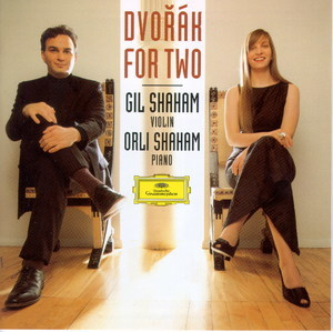 Dvorak Pour Deux : Oeuvres Pour Violon & Piano - Gil & Orli Shaham
