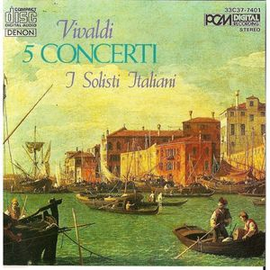 5 Concerti Rv158, Rv356, Rv522, Rv551 & Rv580 - I Solisti Italiani