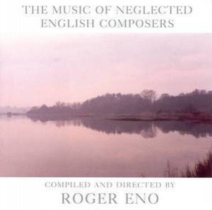 Music Of Neglected English Composers