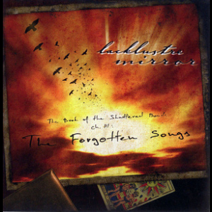The Book Of The Shattered Bonds, Chapter III: Forgotten Songs