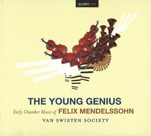 Mendelssohn – 'the Young Genius' (early Chamber Music) – Van Swieten Society