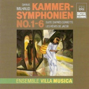 Milhaud: Kammersymphonien No.1-6