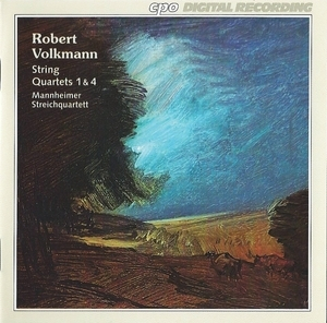 Volkmann – String Quartets Nos. 1 & 4 – Mannheimer Streichquartett
