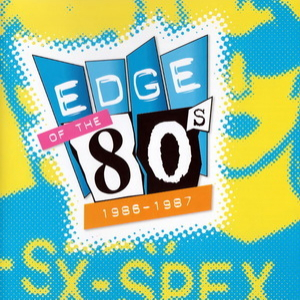 Edge Of The 80's (1986-1987)