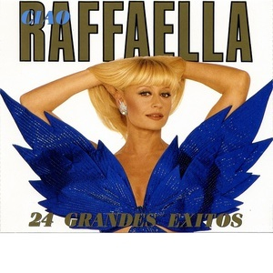 Ciao Raffaella - 24 Grandes Exitos