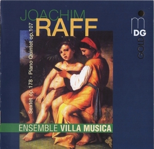 Raff – Sextet, Quintet – Ensemble Villa Musica