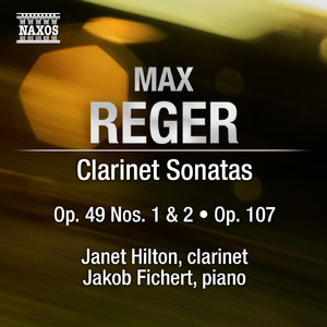 Reger - Clarinet Sonatas