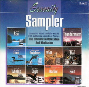 Serenity Sampler - The Ultimate In Relaxation and Meditation